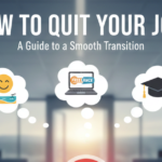 How to Quit a Job: A Clear, Honest Guide That Actually Helps