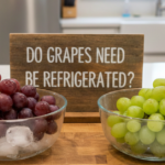 Do Grapes Need to Be Refrigerated? The Simple Truth